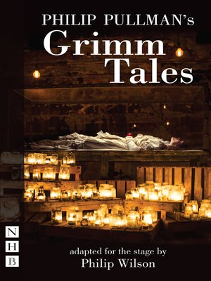 cover image of Philip Pullman's Grimm Tales (NHB Modern Plays)